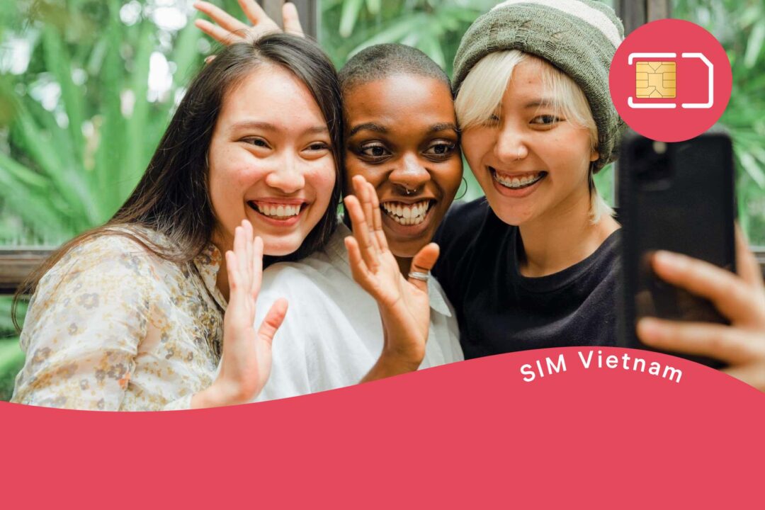 Lleva tu tarjeta SIM para hacer videollamadas en Vietnam